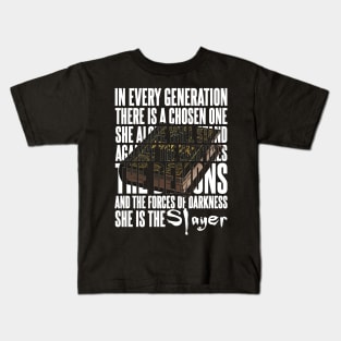 In Every Generation there is a Chosen One. Kids T-Shirt